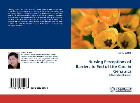 Nursing Perceptions of Barriers to End of Life Care in Geriatrics