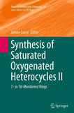 Synthesis of Saturated Oxygenated Heterocycles II