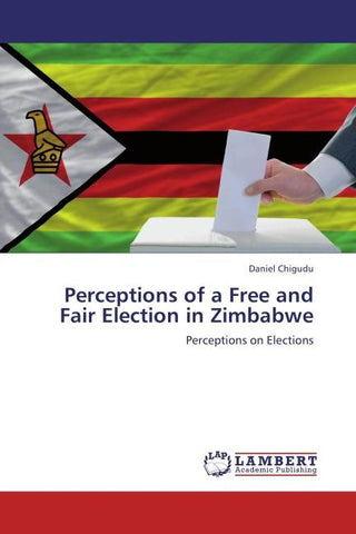 Perceptions of a Free and Fair Election in Zimbabwe