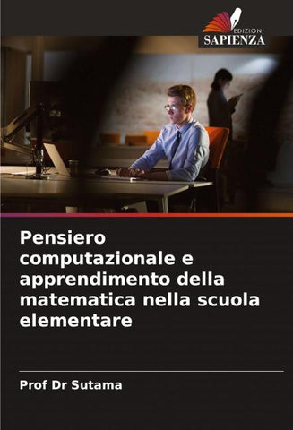 Pensiero computazionale e apprendimento della matematica nella scuola elementare