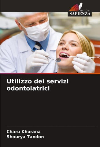 Utilizzo dei servizi odontoiatrici