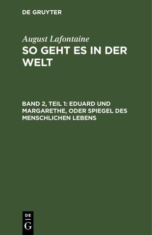 Eduard und Margarethe, oder Spiegel des menschlichen Lebens