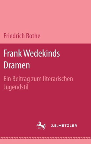 Frank Wedekinds Dramen