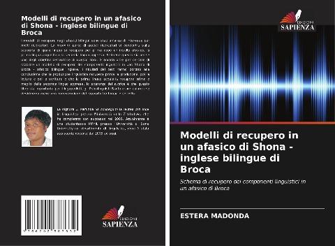 Modelli di recupero in un afasico di Shona - inglese bilingue di Broca