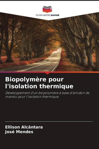 Biopolymère pour l'isolation thermique