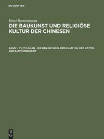 P'u t'o shan – Die heilige Insel der Kuan yin, der Göttin der Barmherzigkeit
