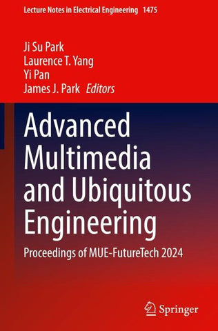 Advanced Multimedia and Ubiquitous Engineering