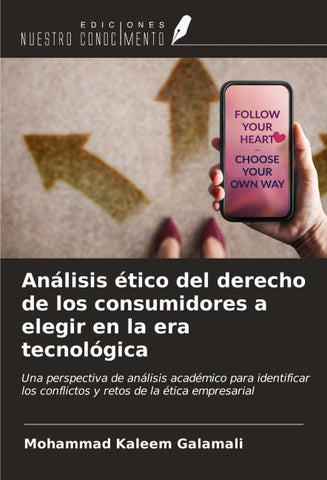 Análisis ético del derecho de los consumidores a elegir en la era tecnológica
