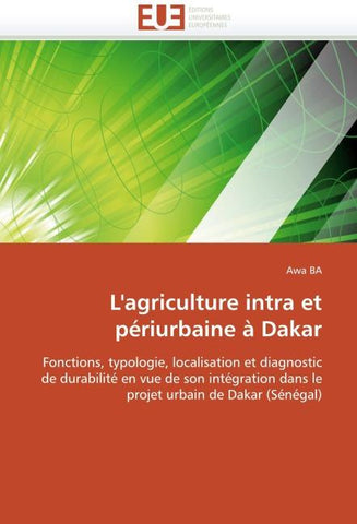 L''agriculture intra et périurbaine à Dakar