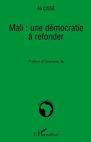 Mali: une démocratie à refonder