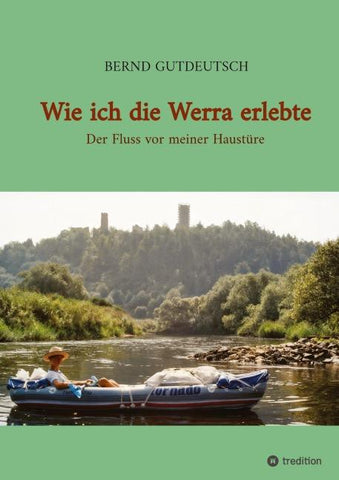 Wie ich die Werra erlebte
