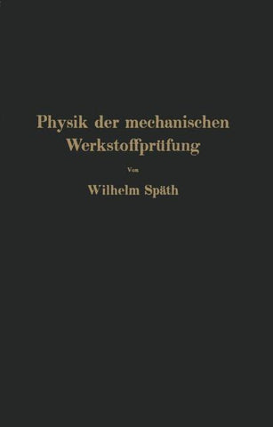 Physik der mechanischen Werkstoffprüfung