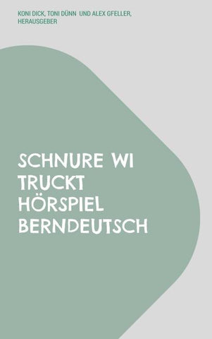Schnure wi truckt