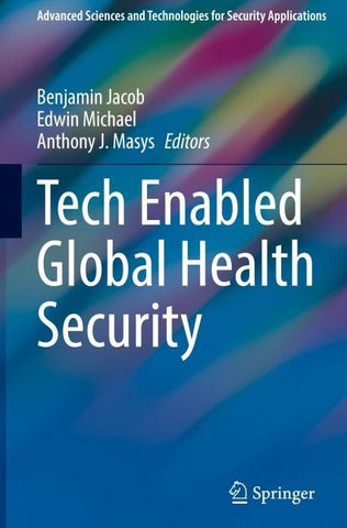 Tech Enabled Global Health Security