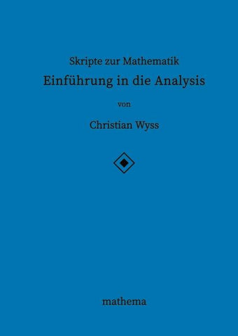 Skripte zur Mathematik - Einführung in die Analysis