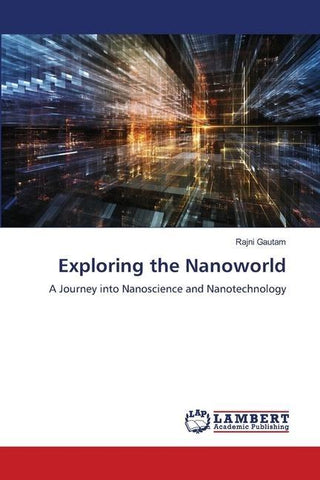 Exploring the Nanoworld