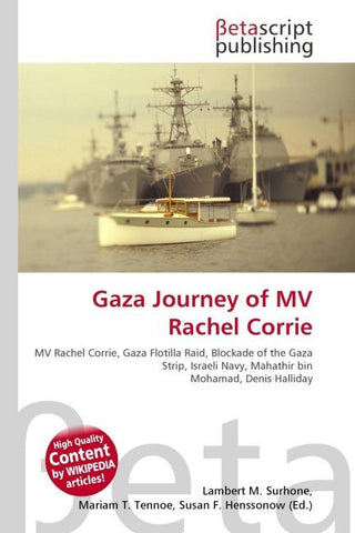 Gaza Journey of MV Rachel Corrie