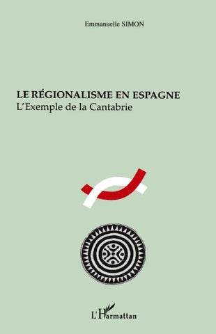Le régionalisme en Espagne