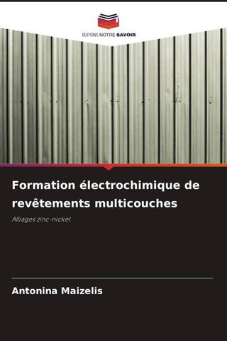 Formation électrochimique de revêtements multicouches