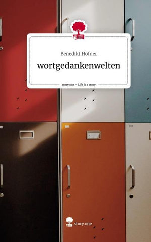 wortgedankenwelten. Life is a Story - story.one