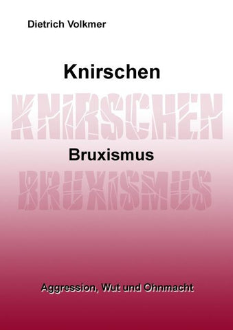Knirschen Bruxismus