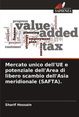 Mercato unico dell'UE e potenziale dell'Area di libero scambio dell'Asia meridionale (SAFTA).