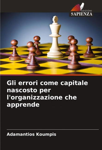Gli errori come capitale nascosto per l'organizzazione che apprende