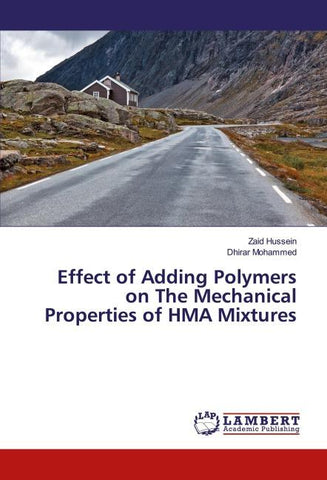 Effect of Adding Polymers on The Mechanical Properties of HMA Mixtures