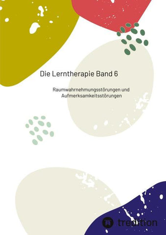 Die Lerntherapie Band 6