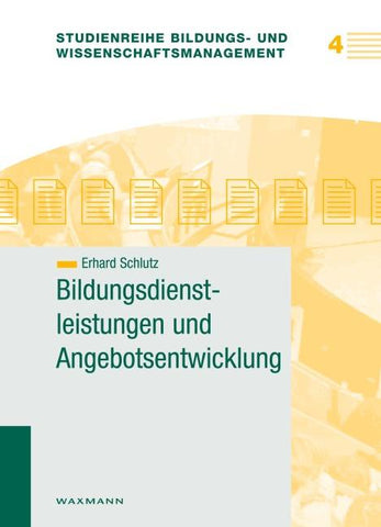 Bildungsdienstleistungen und Angebotsentwicklung