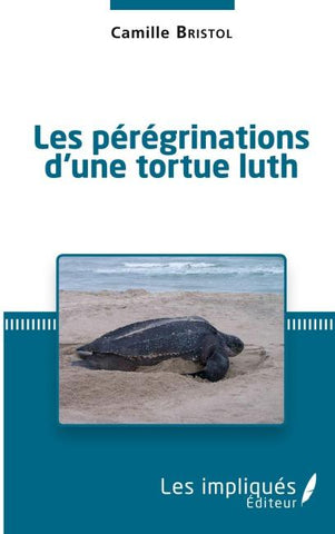 Les pérégrinations d'une tortue luth