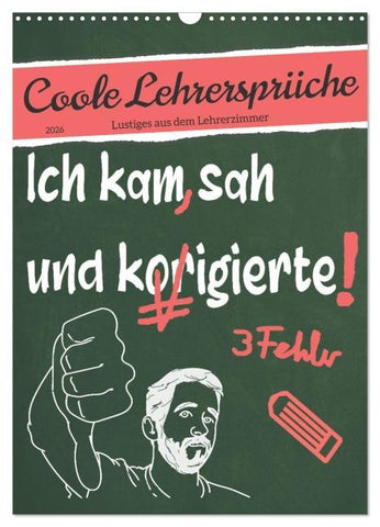 Coole Lehrersprüche (Wandkalender 2026 DIN A3 hoch), CALVENDO Monatskalender