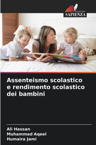 Assenteismo scolastico e rendimento scolastico dei bambini