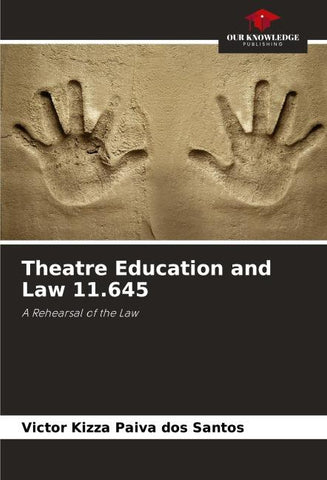 Theatre Education and Law 11.645