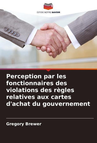 Perception par les fonctionnaires des violations des règles relatives aux cartes d'achat du gouvernement