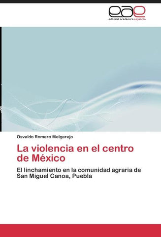 La violencia en el centro de México