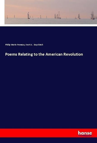 Poems Relating to the American Revolution
