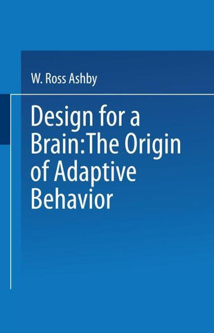 Design for a Brain