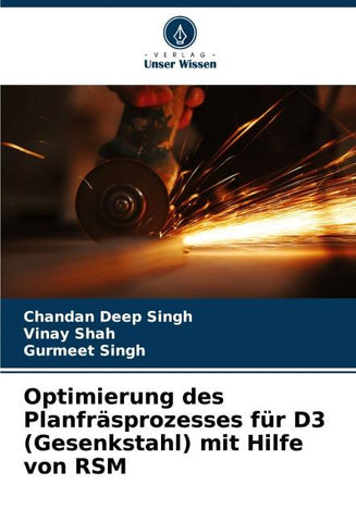 Optimierung des Planfräsprozesses für D3 (Gesenkstahl) mit Hilfe von RSM