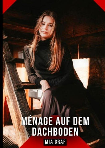Ménage auf dem Dachboden