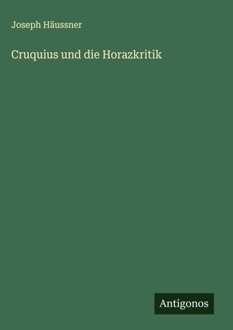 Cruquius und die Horazkritik