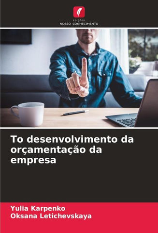 ¿o desenvolvimento da orçamentação da empresa