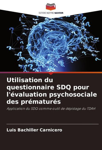 Utilisation du questionnaire SDQ pour l'évaluation psychosociale des prématurés