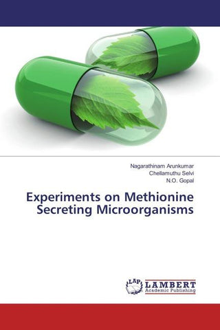 Experiments on Methionine Secreting Microorganisms