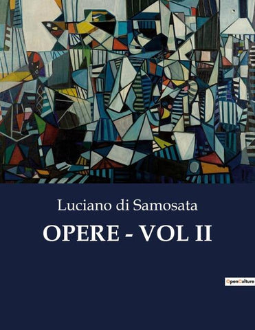 OPERE - VOL II