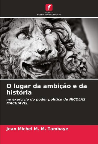 O lugar da ambição e da história