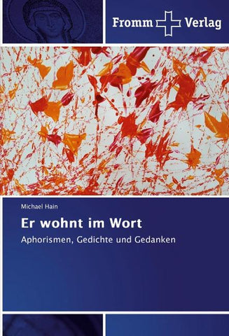Er wohnt im Wort