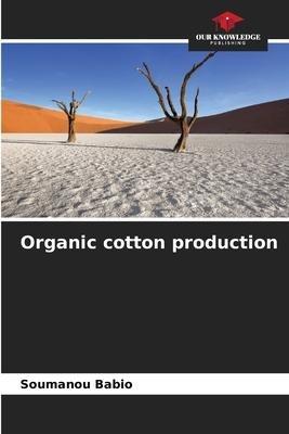 Organic cotton production