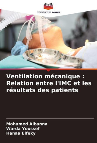 Ventilation mécanique : Relation entre l'IMC et les résultats des patients