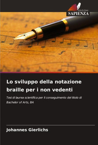 Lo sviluppo della notazione braille per i non vedenti